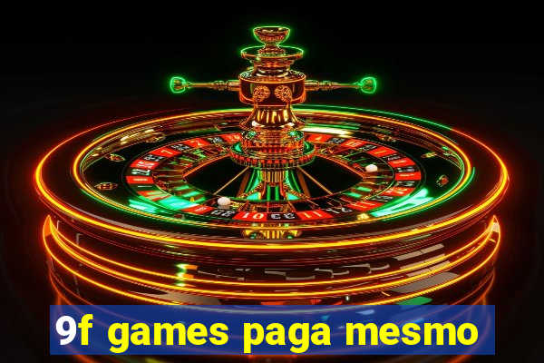 9f games paga mesmo